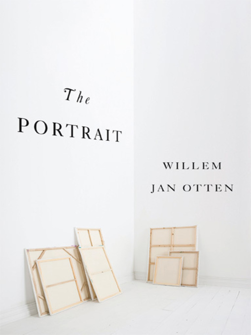 Title details for The Portrait by Willem Jan Otten - Available